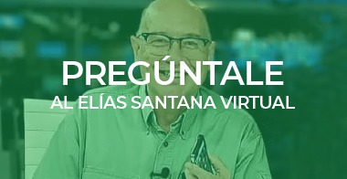 DA CLICK PARA VER PREGÚNTALE AL ELIAS VIRTUAL