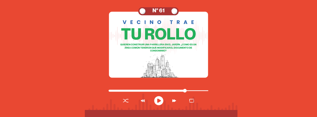 VECINO TRAE TU ROLLO N°61