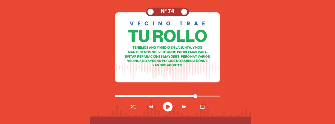 VECINO TRAE TU ROLLO N°74