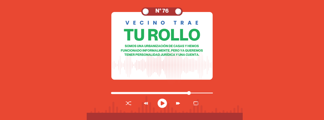 VECINO TRAE TU ROLLO N°76
