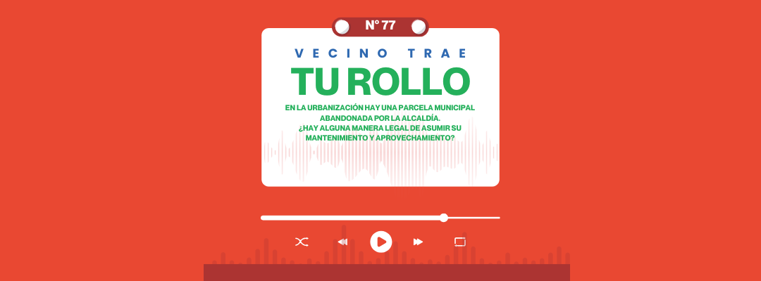 VECINO TRAE TU ROLLO N°77